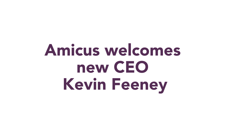 Amicus welcomes new CEO Kevin Feeney